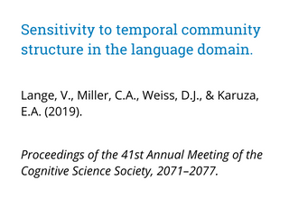 Sensitivity to temporal community structure in the language domain.