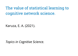 The value of statistical learning to cognitive network science.