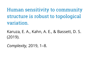 Human sensitivity to community structure is robust to topological variation.