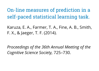 On-line measures of prediction in a self-paced statistical learning task.
